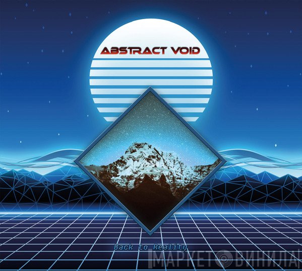 Abstract Void - Back To Reality