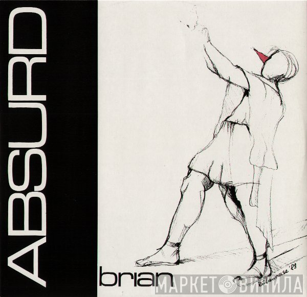 Absurd - Brian