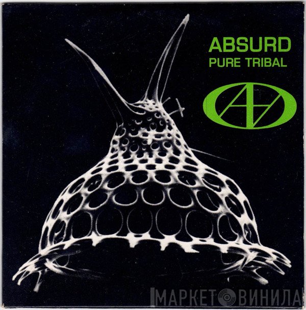 Absurd  - Pure Tribal
