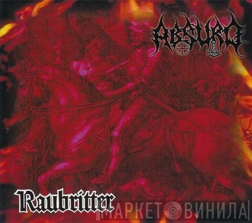 Absurd   - Raubritter