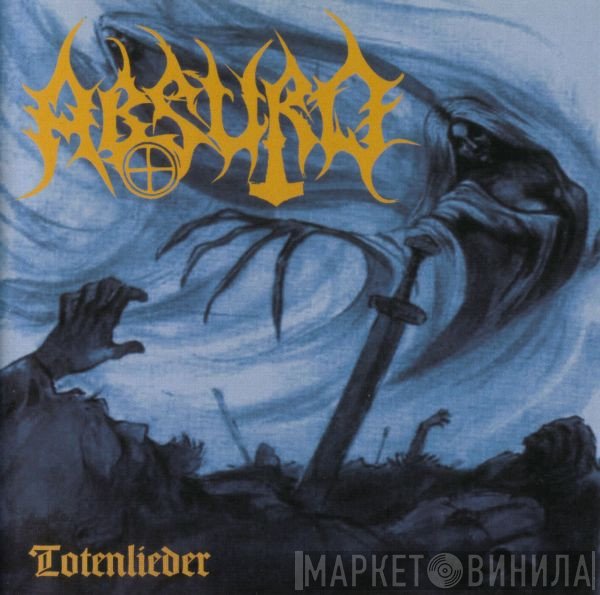 Absurd   - Totenlieder