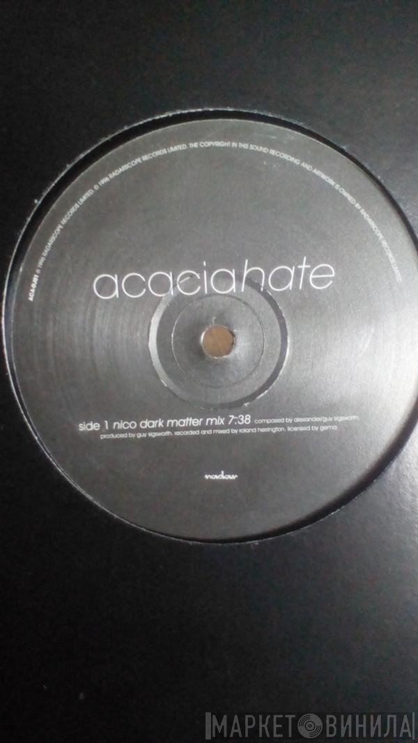 Acacia - Hate