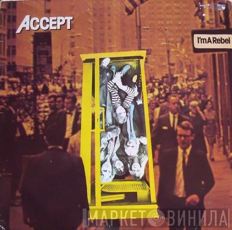 Accept  - I'm A Rebel
