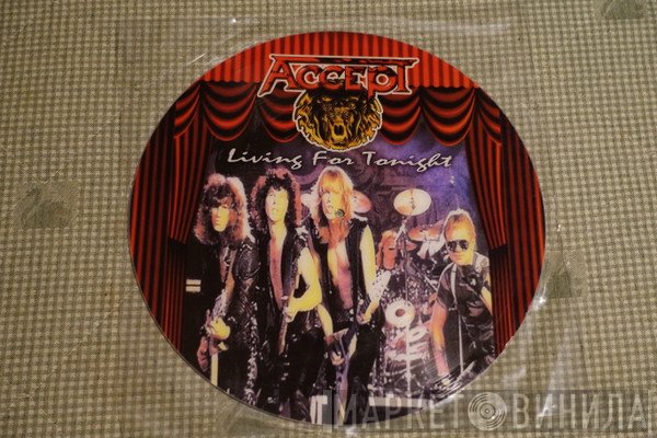 Accept  - Living For Tonite