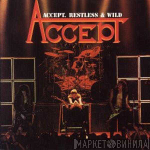 Accept  - Restless & Wild