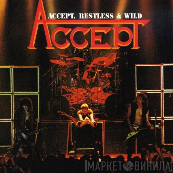 Accept  - Restless & Wild