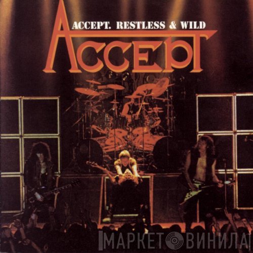 Accept  - Restless & Wild