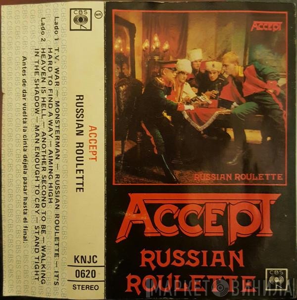 Accept  - Russian Roulette