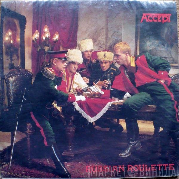 Accept  - Russian Roulette