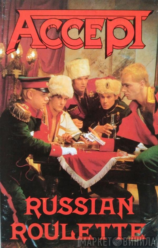Accept  - Russian Roulette