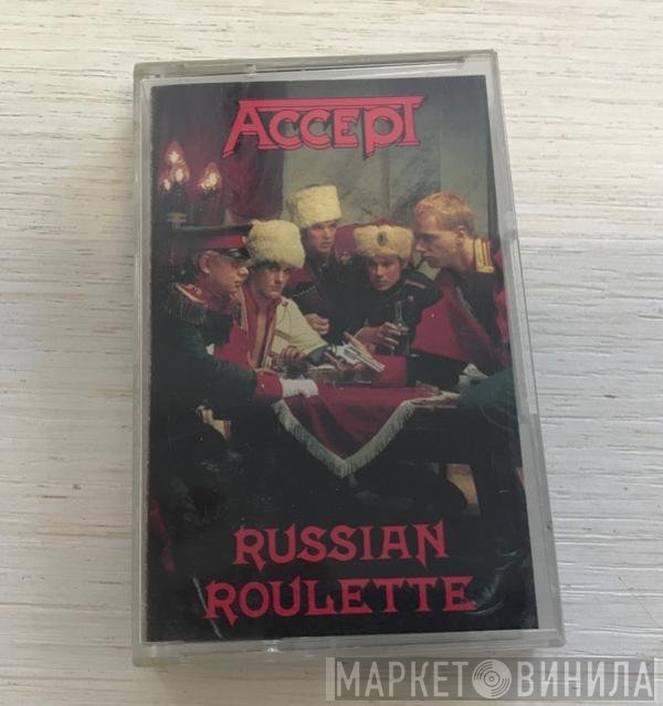 Accept  - Russian Roulette