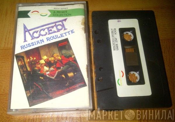 Accept  - Russian Roulette