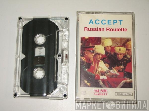 Accept  - Russian Roulette