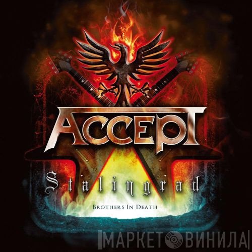 Accept  - Stalingrad (Brothers In Death)