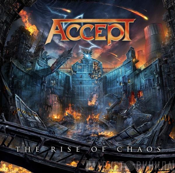Accept  - The Rise Of Chaos