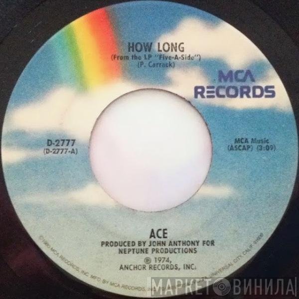 Ace  - How Long / Sniffin' About