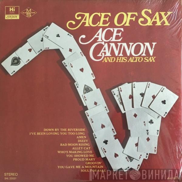 Ace Cannon - Ace Of Sax