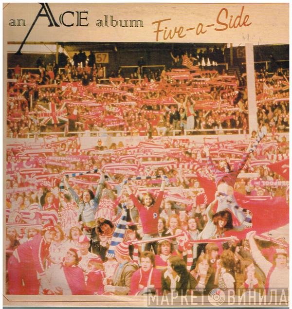 Ace   - Five-A-Side