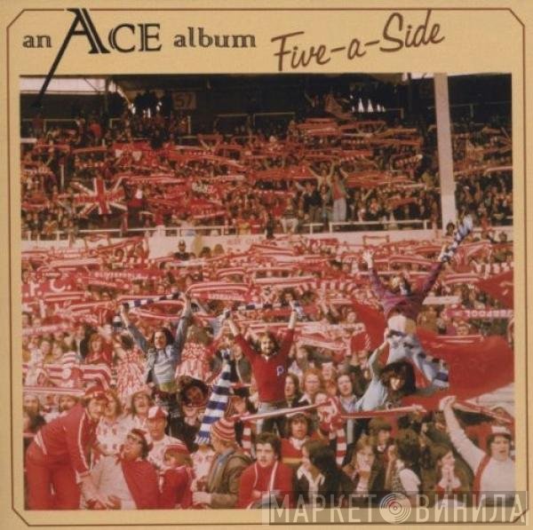 Ace   - Five-A-Side