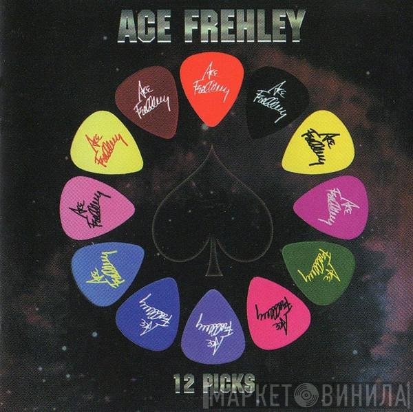 Ace Frehley  - 12 Picks