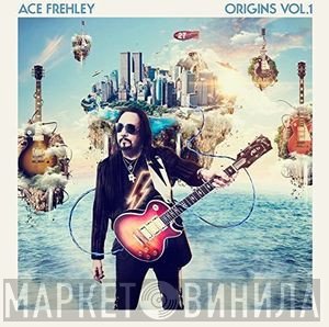 Ace Frehley  - Origins Vol.1