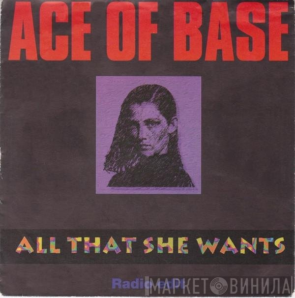 Ace Of Base - All That She Wants (Radio Edit)