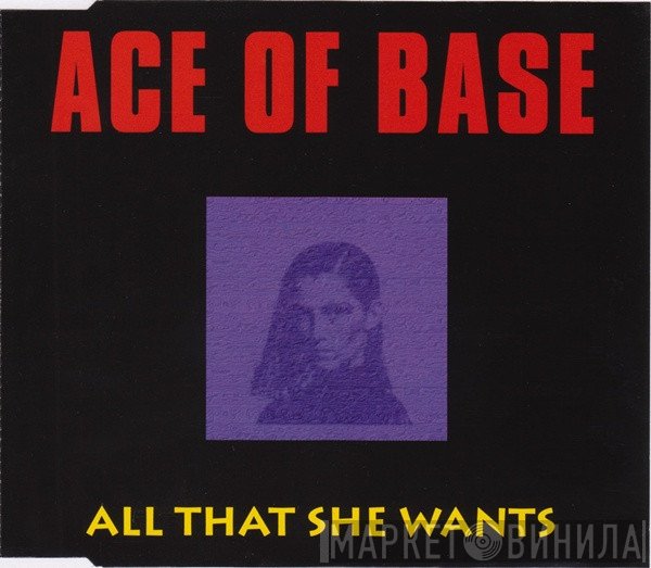 Ace Of Base - All That She Wants