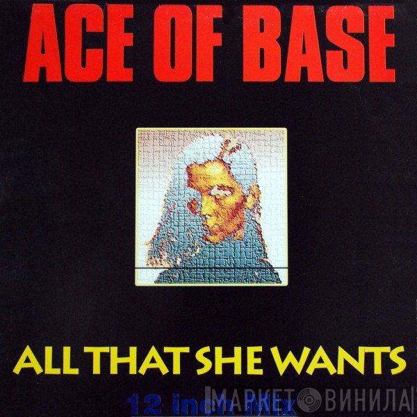 Ace Of Base - All That She Wants