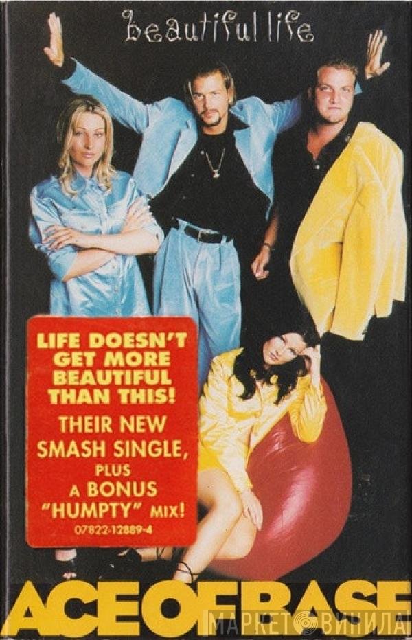 Ace Of Base  - Beautiful Life