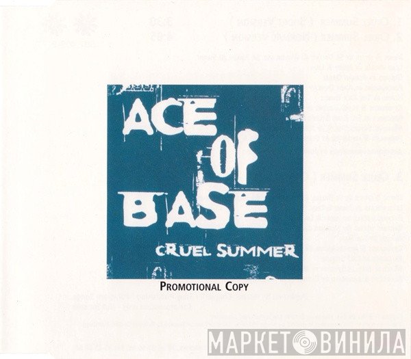 Ace Of Base  - Cruel Summer
