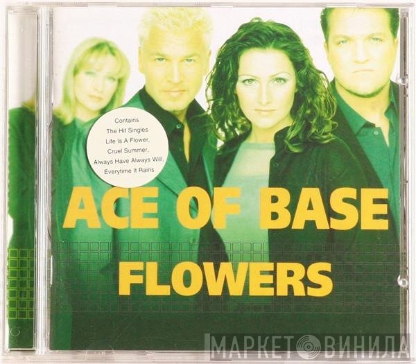 Ace Of Base  - Flowers