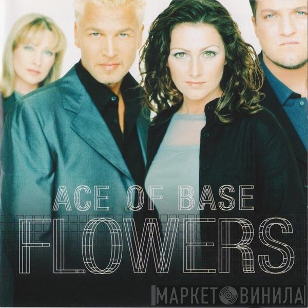 Ace Of Base  - Flowers