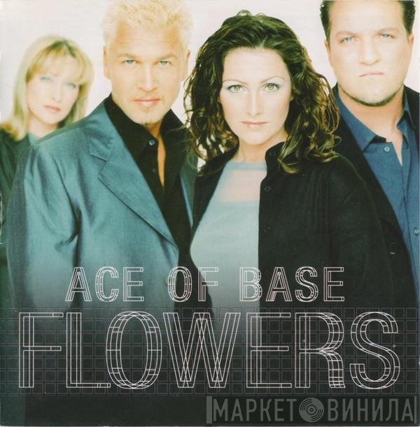 Ace Of Base  - Flowers