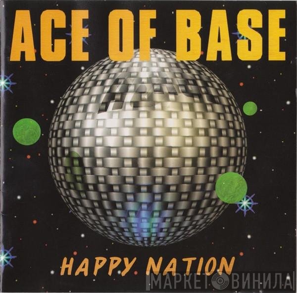 Ace Of Base  - Happy Nation