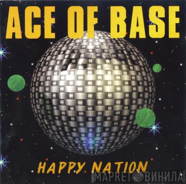 Ace Of Base  - Happy Nation