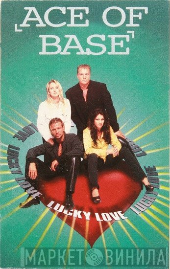 Ace Of Base - Lucky Love