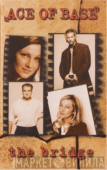 Ace Of Base  - The Bridge