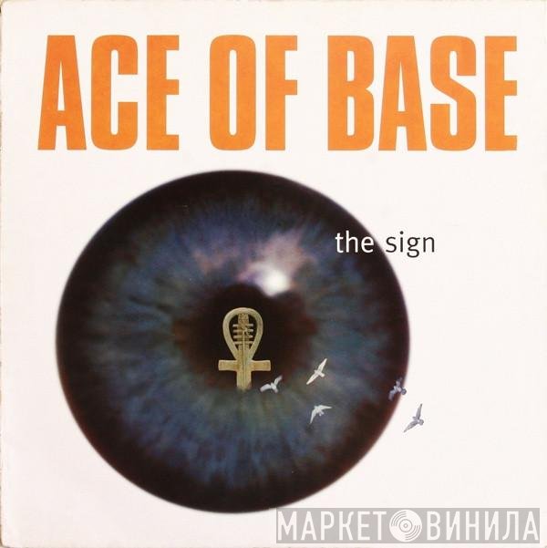 Ace Of Base  - The Sign