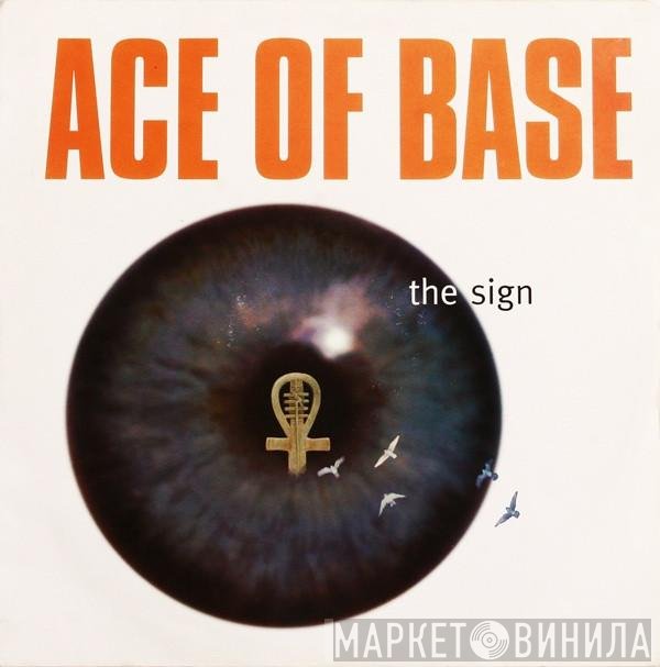 Ace Of Base  - The Sign