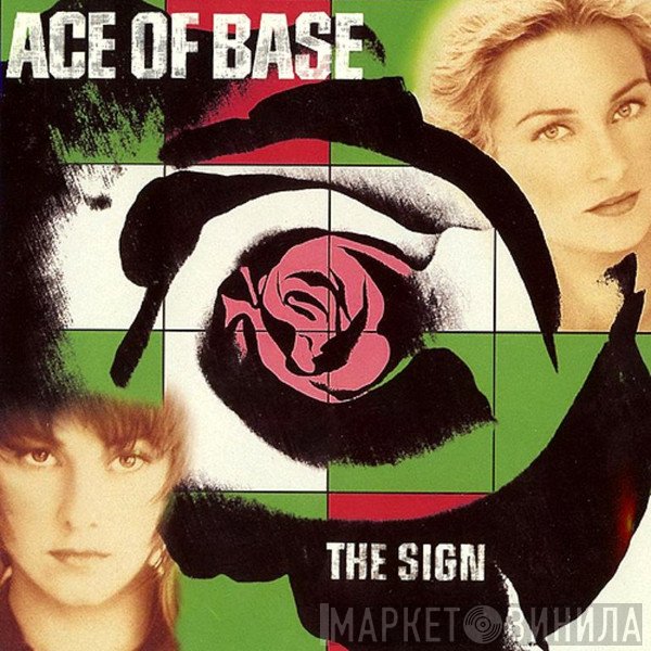 Ace Of Base  - The Sign