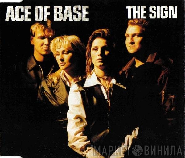 Ace Of Base  - The Sign