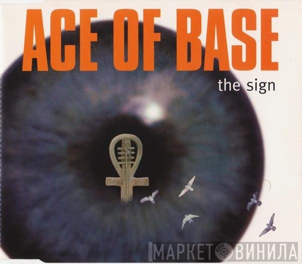 Ace Of Base  - The Sign