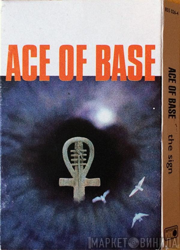Ace Of Base  - The Sign