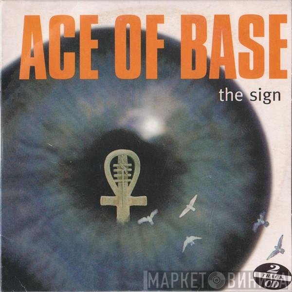 Ace Of Base  - The Sign