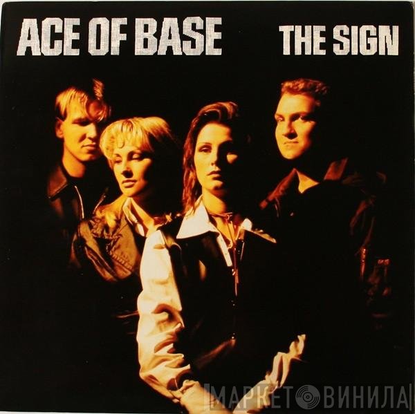 Ace Of Base  - The Sign