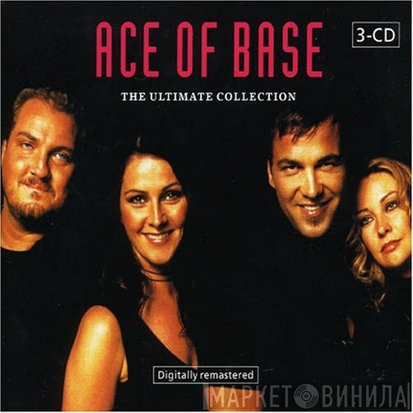 Ace Of Base  - The Ultimate Collection
