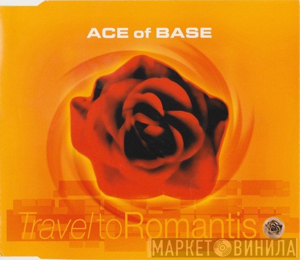 Ace Of Base  - Travel To Romantis