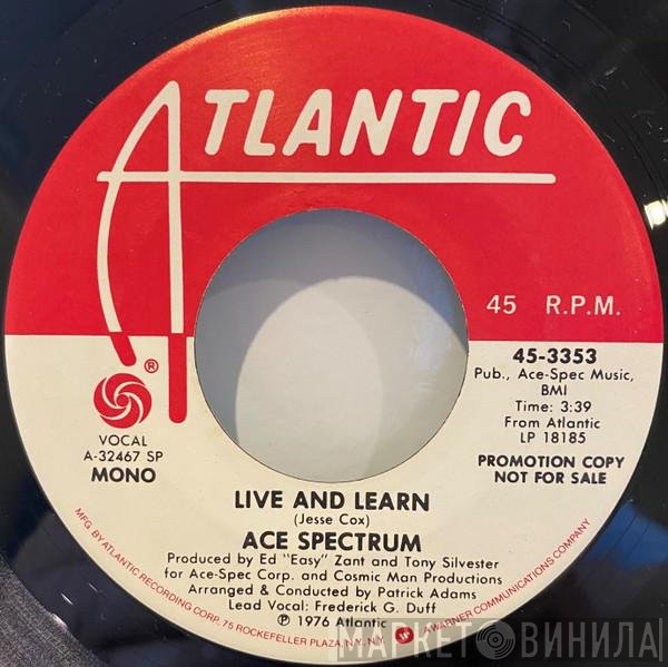Ace Spectrum  - Live And Learn