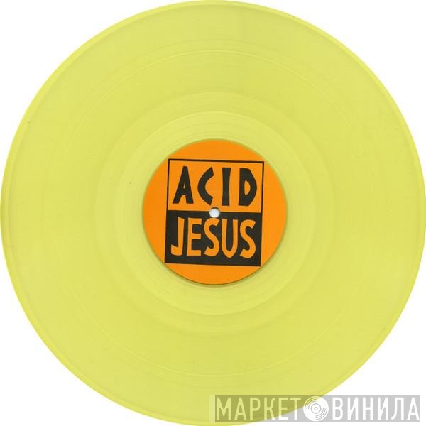 Acid Jesus  - Disappear