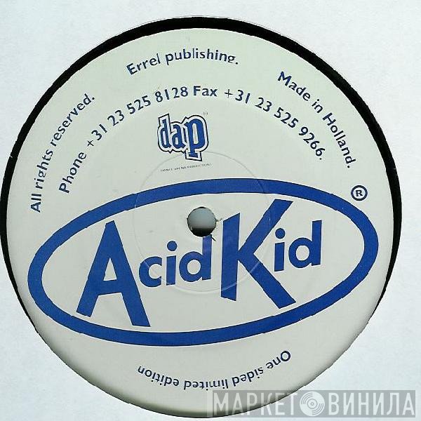 Acid Kid - Live Appearance